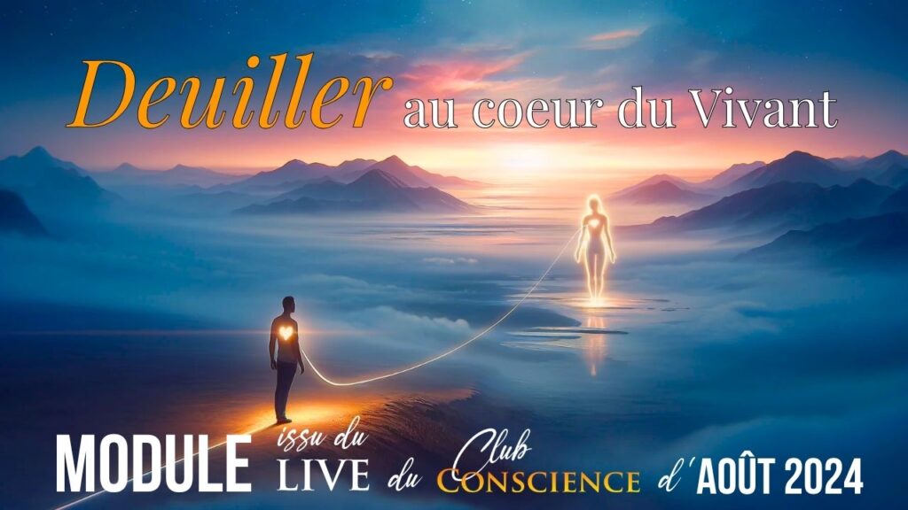 Deuiller au coeur du Vivant