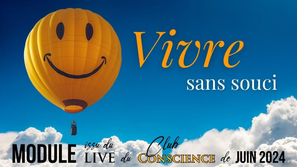 Vivre sans souci